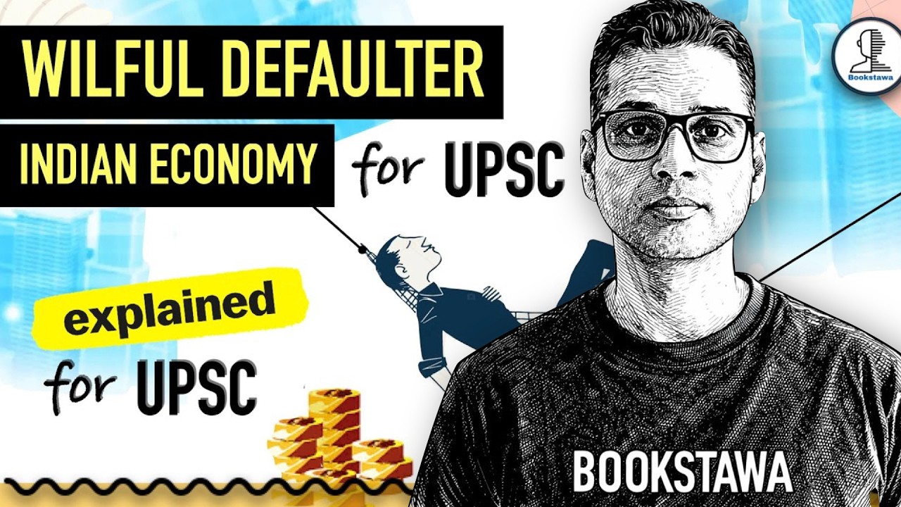Wilful Defaulters | RBI Guidelines | Indian Economy for UPSC