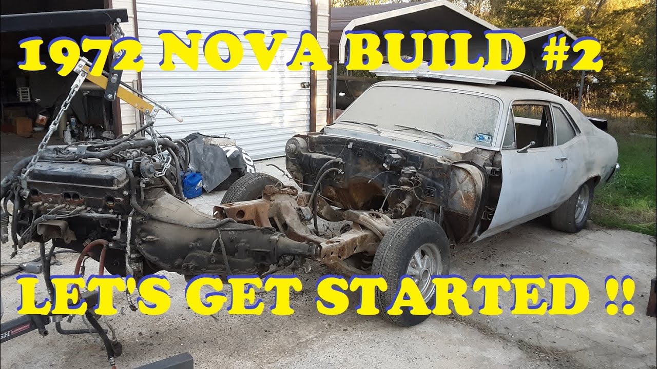 Restoration of a 1972 Chevy Nova - Part 2 - Let's get started!!