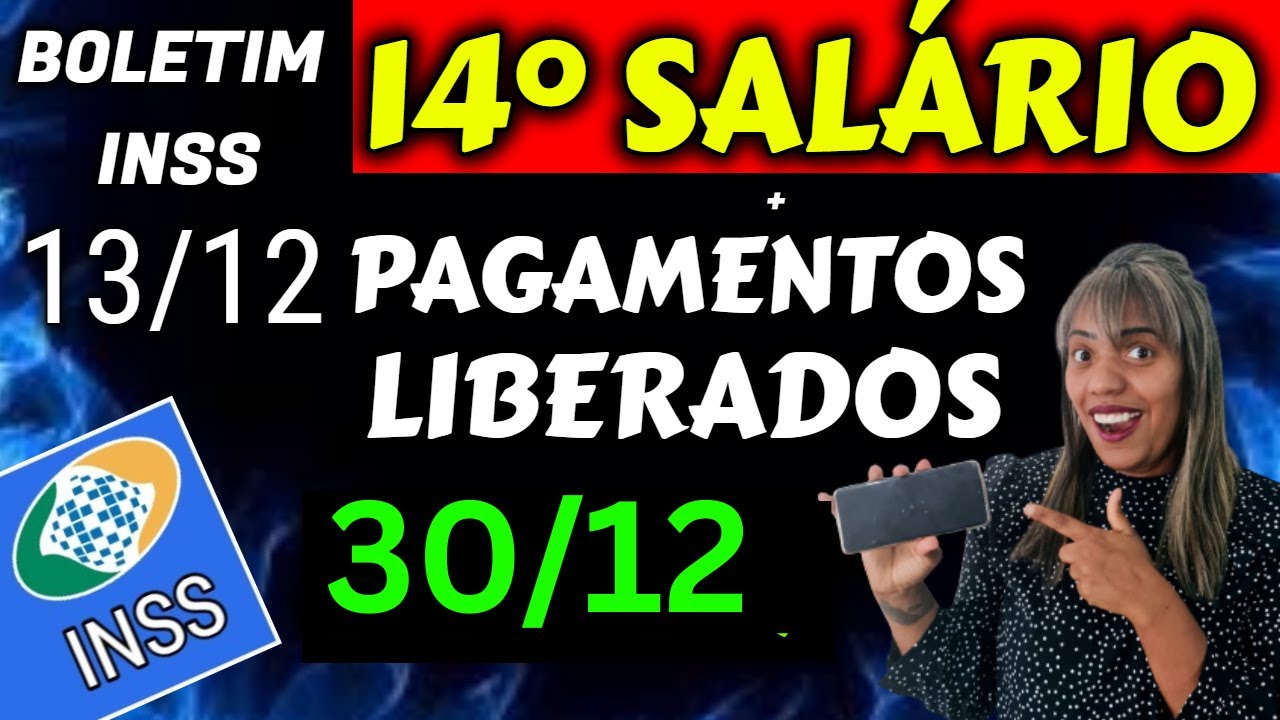 ✔️LULA ASSINOU! 14&deg; SAL&Aacute;RIO INSS + PAGAMENTOS LIBERADOS