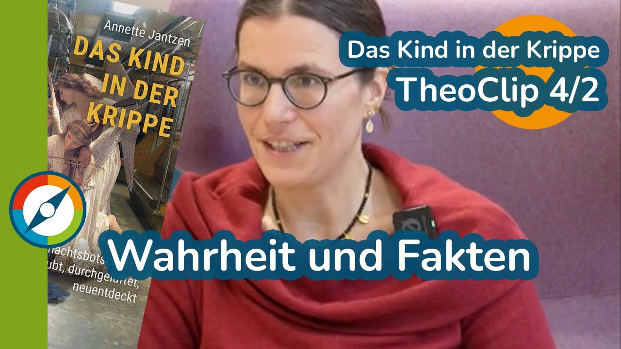 TheoClip 4/2 Das Kind in der Krippe - Wahrheit und Fakten