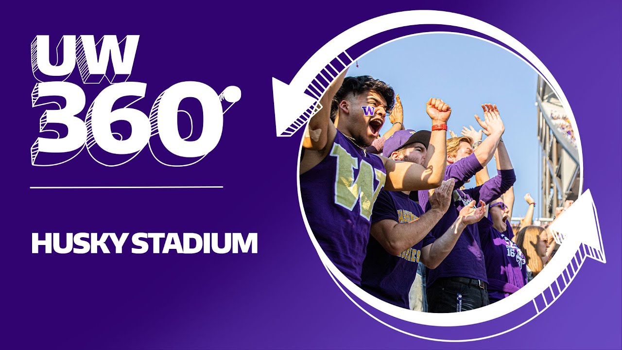HUSKY STADIUM IN 360&deg;