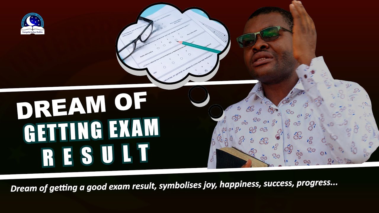 Dream of Getting a Good Exam Result - Check out what it means