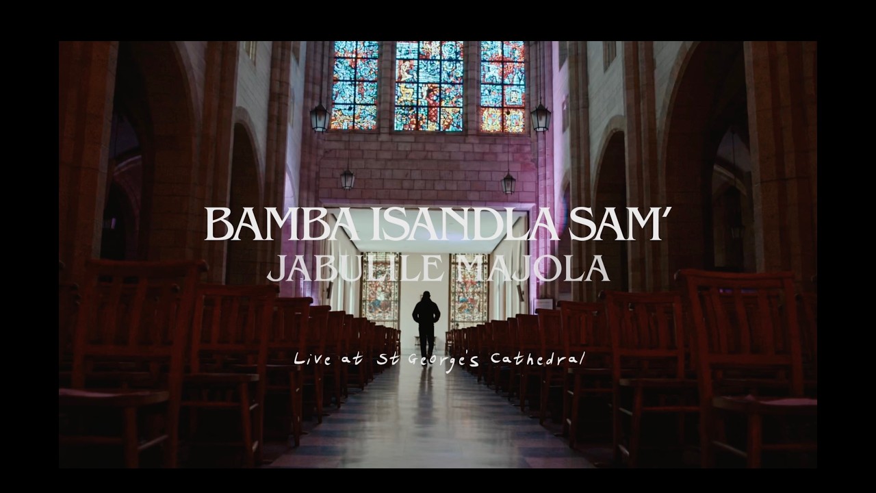 Jabulile Majola - Bamba Isandla Sam (Live at St George's Cathedral)