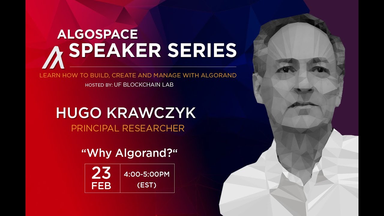 Hugo Krawczyk Algorand Presentation Blockchain Lab at University Florida