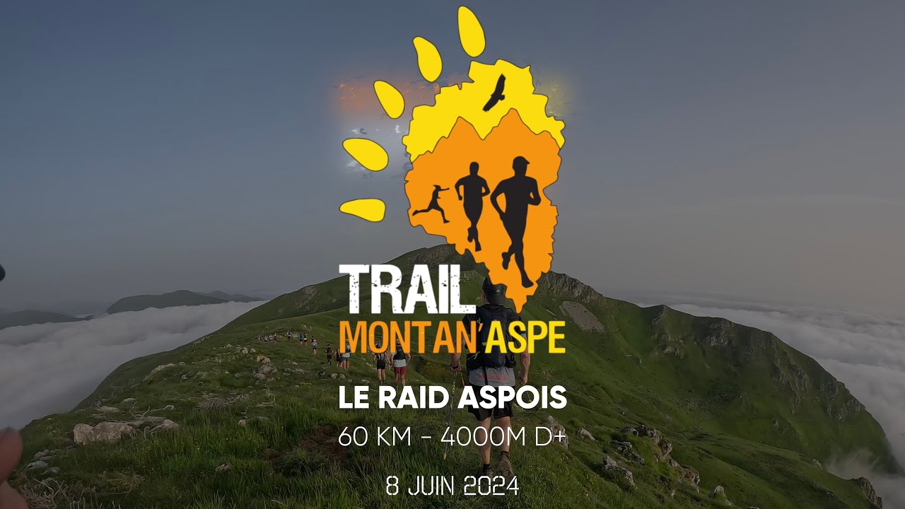 Montan'Aspe 2024 : le Raid Aspois - 60 km | 4000 m D+