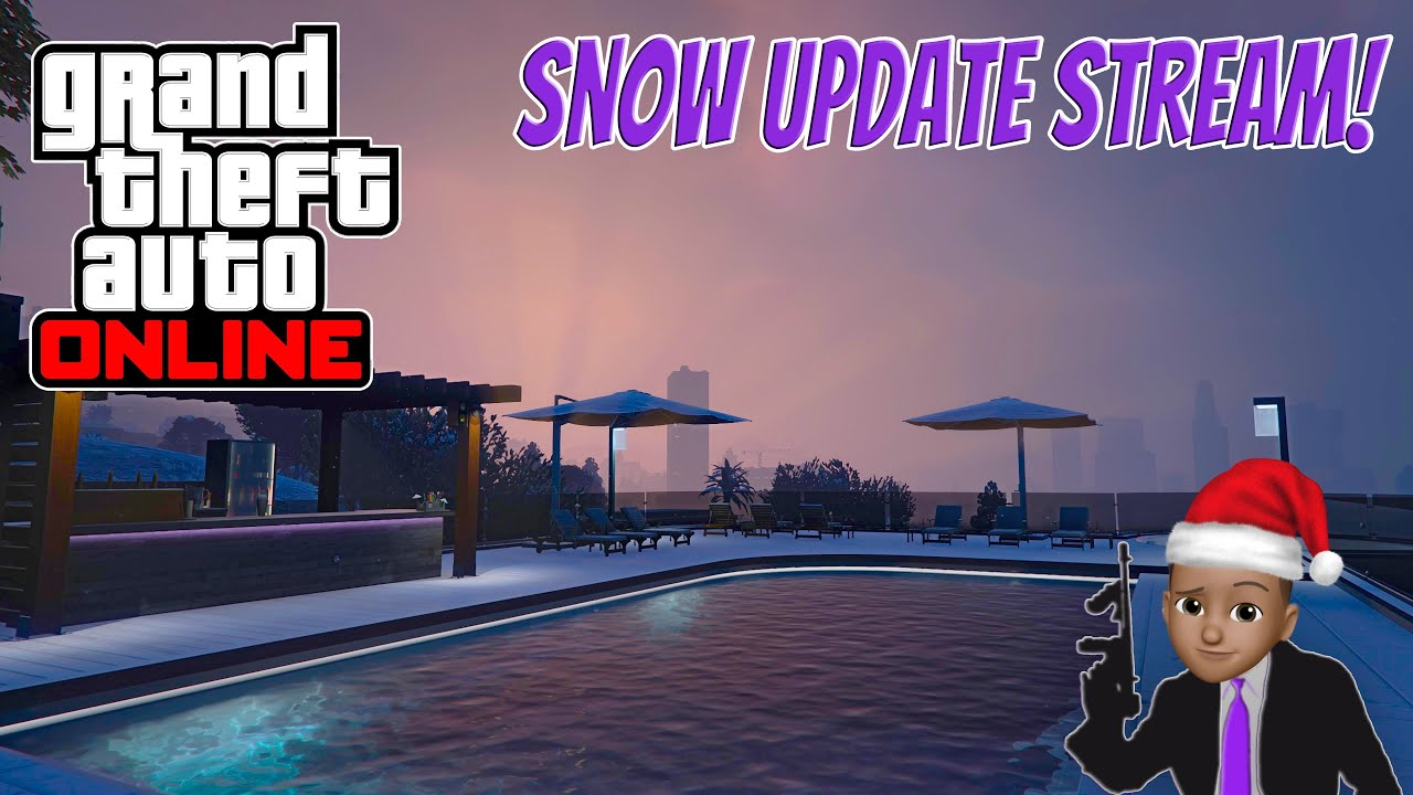GTA Online New Snow Update Stream
