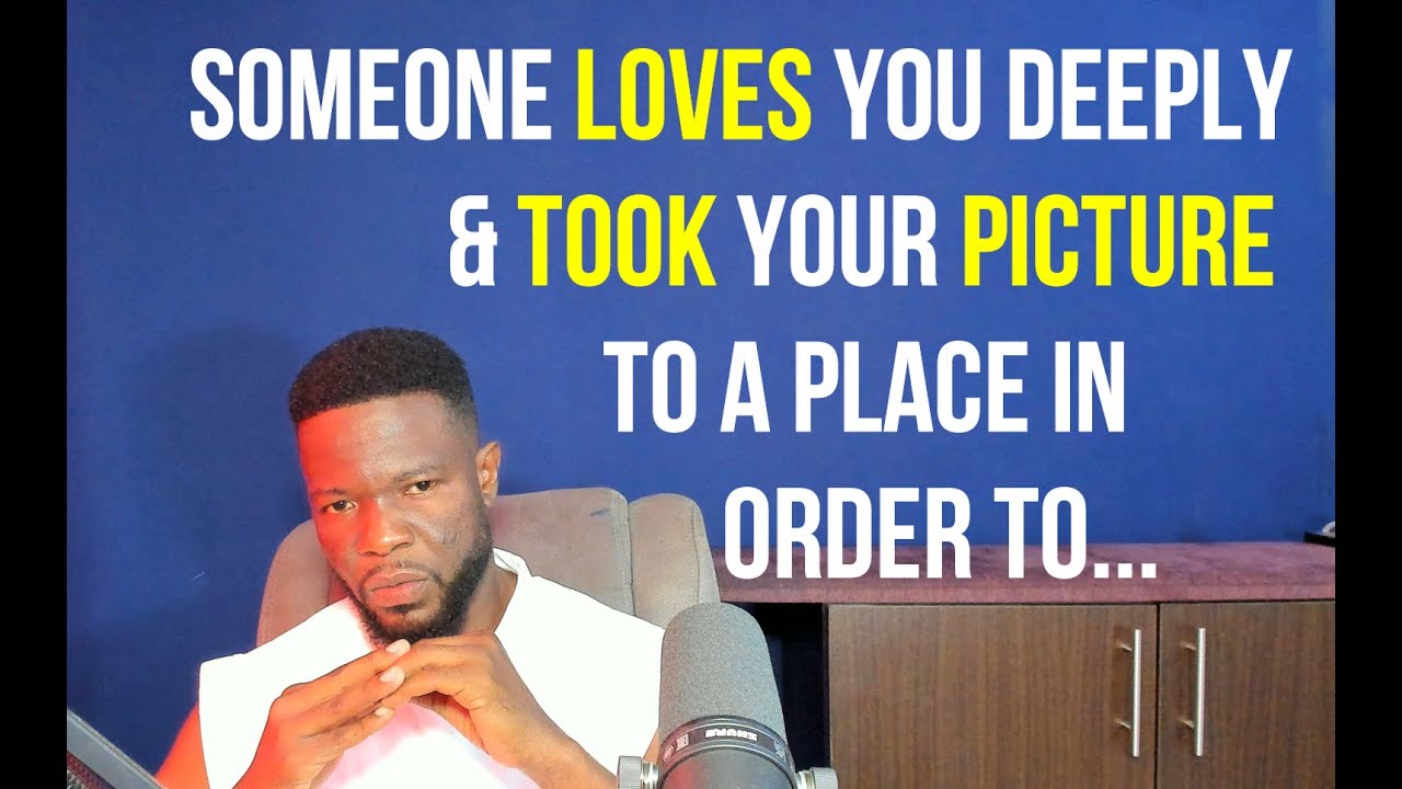 Someone Loves You Deeply & Took Your Picture to This Place to...