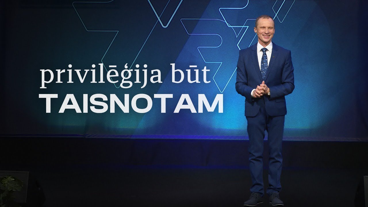 Privilēģija būt taisnotam