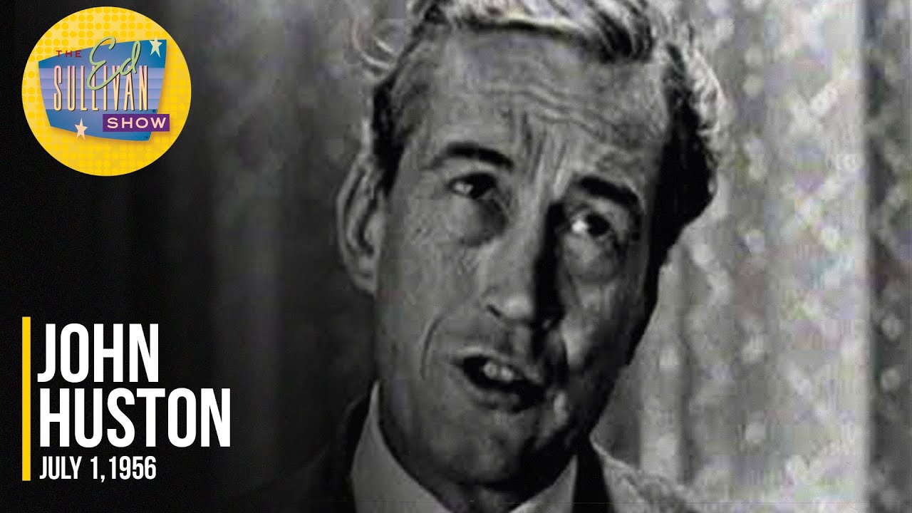 Film Director John Huston Talks About Personal War Experience on The Ed Sullivan Show