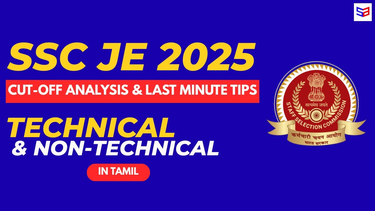 SSC JE 2025 Cut Off Analysis & Last Minute Tips | Technical & Non-Technical | In Tamil