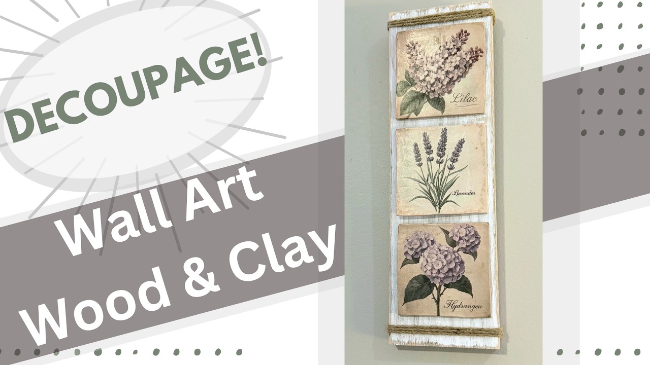Decoupage | I Turned Scrap Wood Into Spring Decor | Air Dry Clay DIY