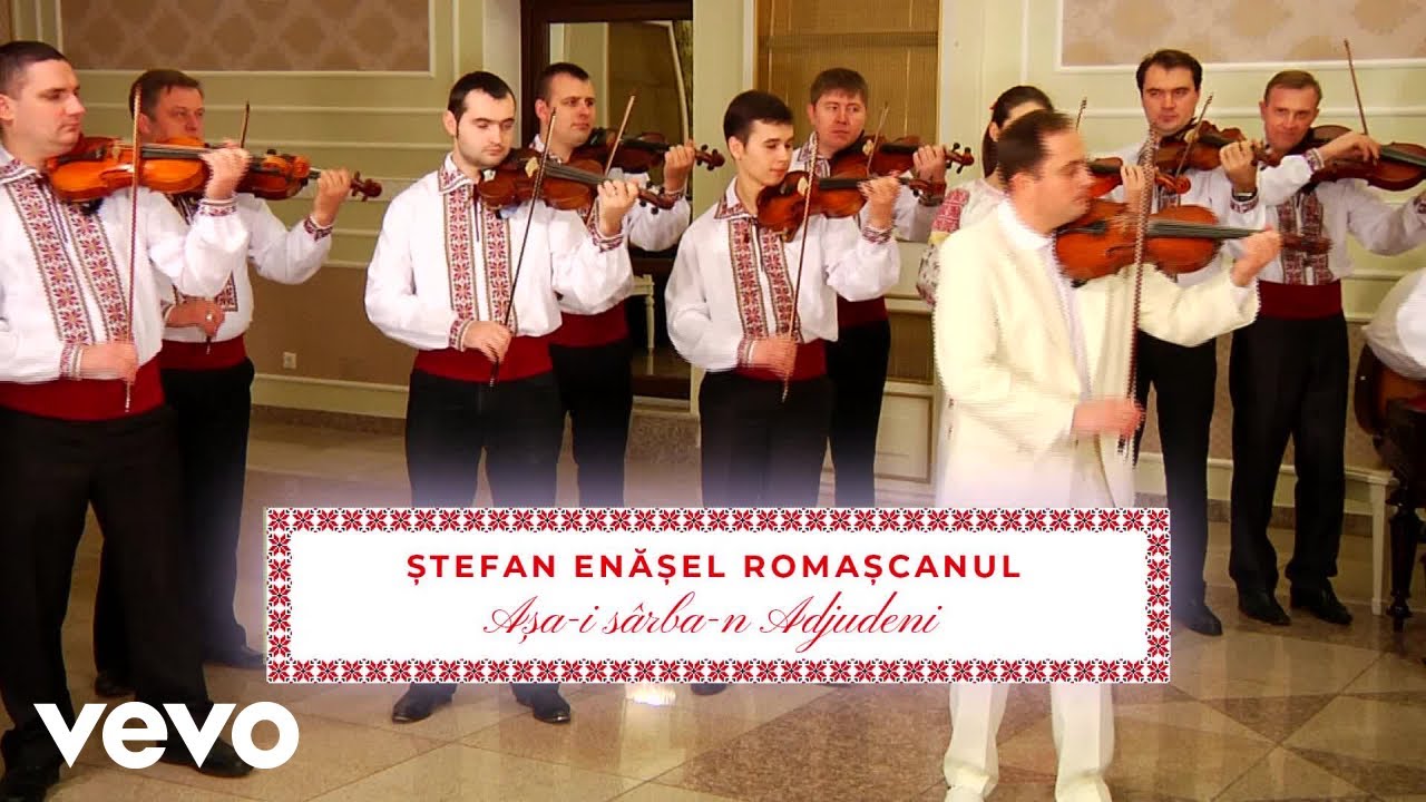 Stefan Enasel Romascanul - Asa-i sarba-n Adjudeni ft. Stefan Enasel Romascanul
