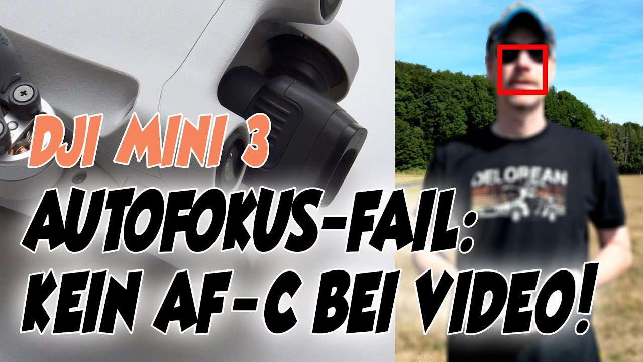 DJI Mini 3 Pro: Autofokus versagt bei Videoaufnahmen | Softwarebug oder doch kein AF-C in Drohne? 😮