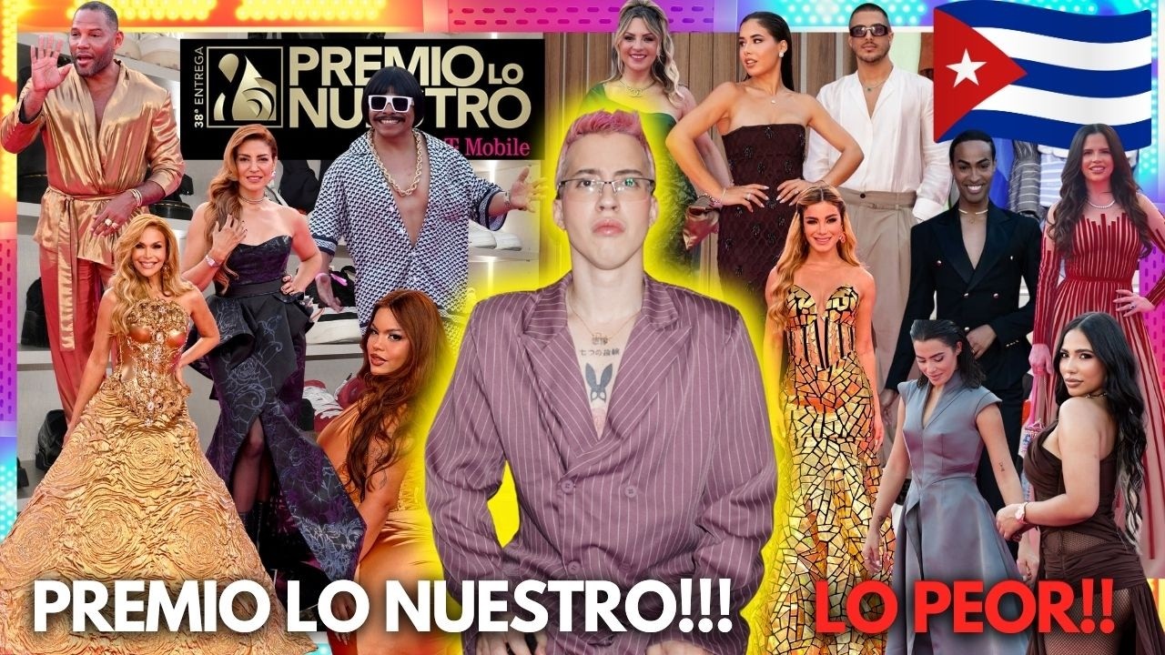 LO PEORRRR DE PREMIO LO NUESTRO | ACABARON LOS CUBANOS ? | ADRIAN PEACHY 🍑