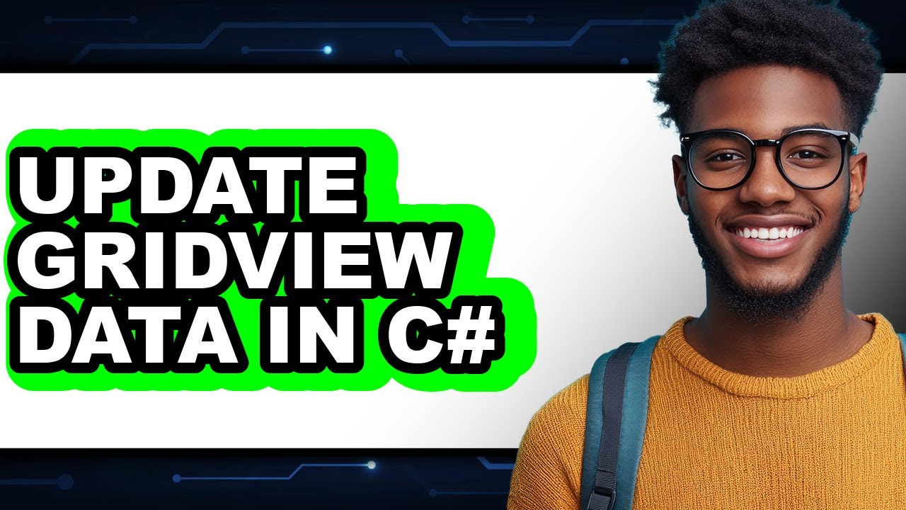How to Update Gridview Data in C# - Step by Step