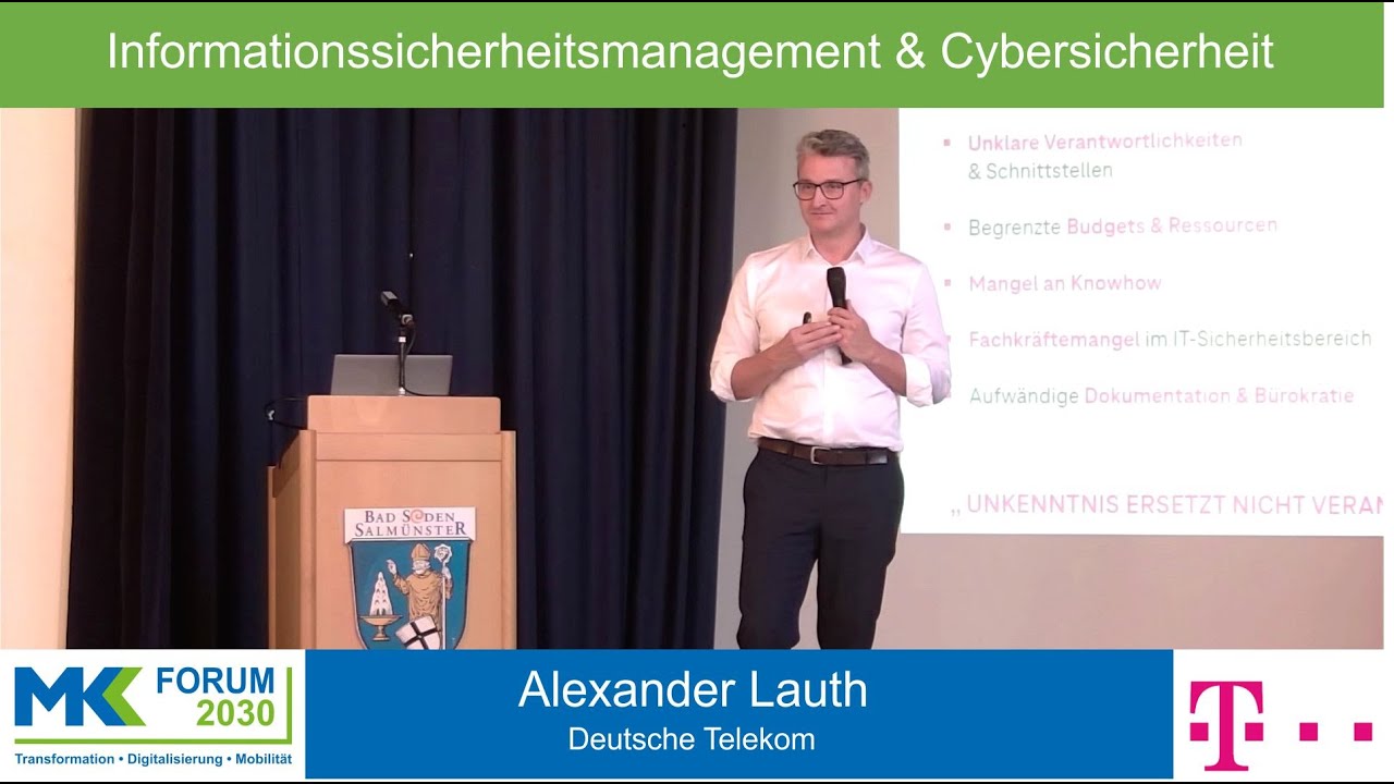 ISMS im Öffentlichen Sektor | Alexander Lauth (Deutsche Telekom) | MKK FORUM 2030