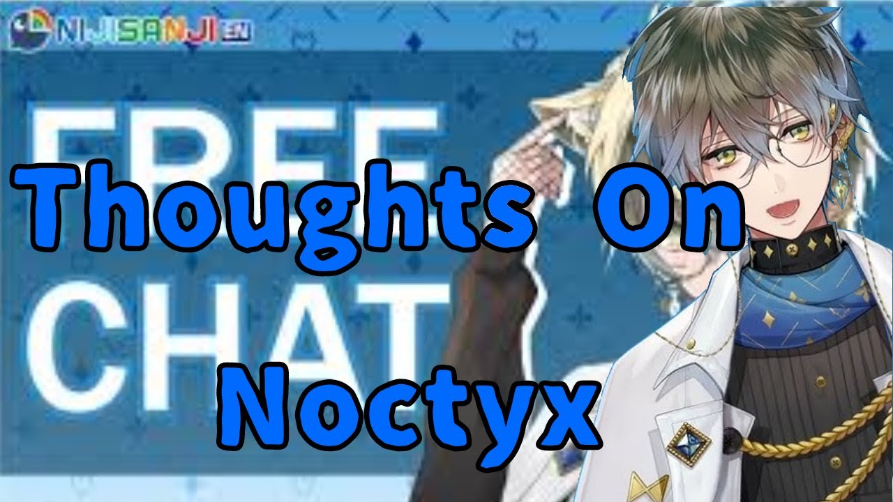 Ike's Thoughts on Noctyx | NIJISANJI EN Ike Eveland にじさんじ