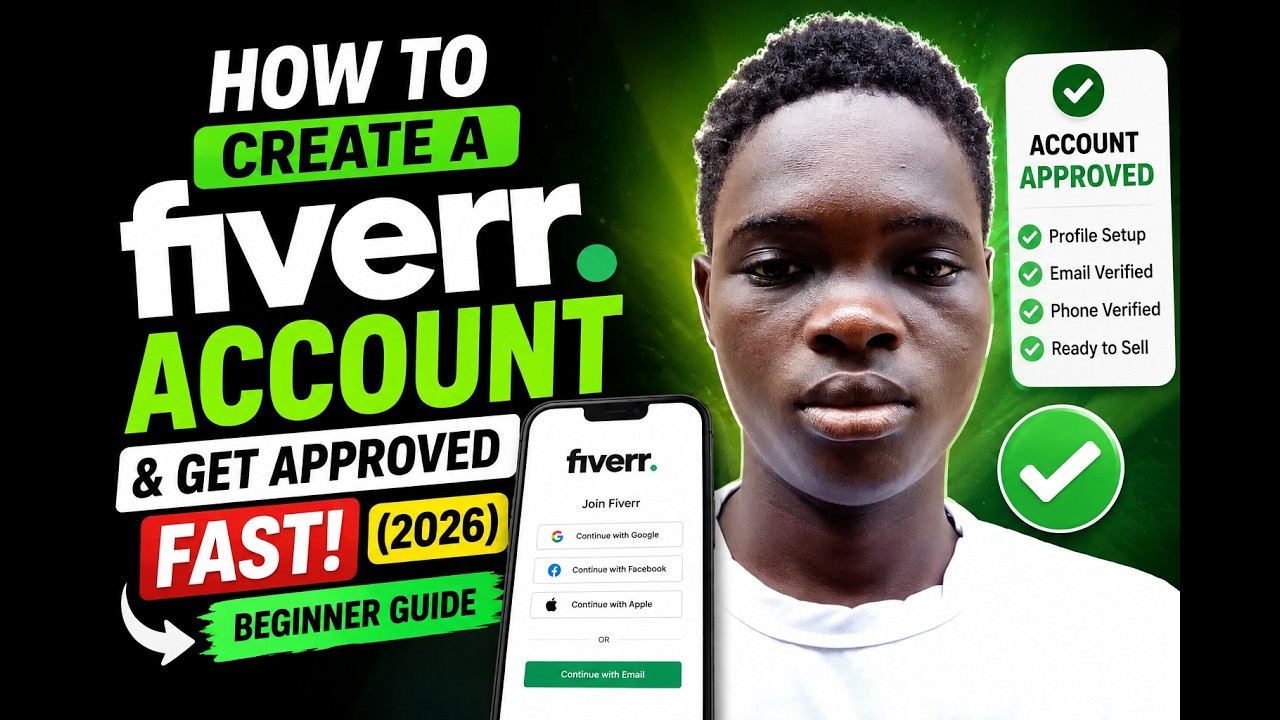 How to Create a Fiverr Account in 2026 | Get Started as a Beginner