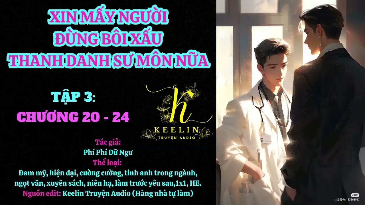 [FULL ] TẬP 3 -XIN MẤY NGƯỜI ĐỪNG BÔI XẤU THANH DANH SƯ MÔN NỮA (Chương 20-24) - Phí Phí Dữ Ngư