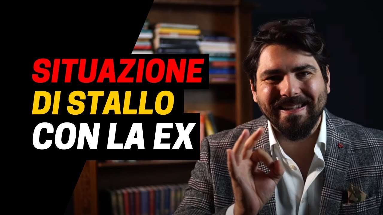 STALLO CON LA TUA EX Come Uscire da questa Situazione