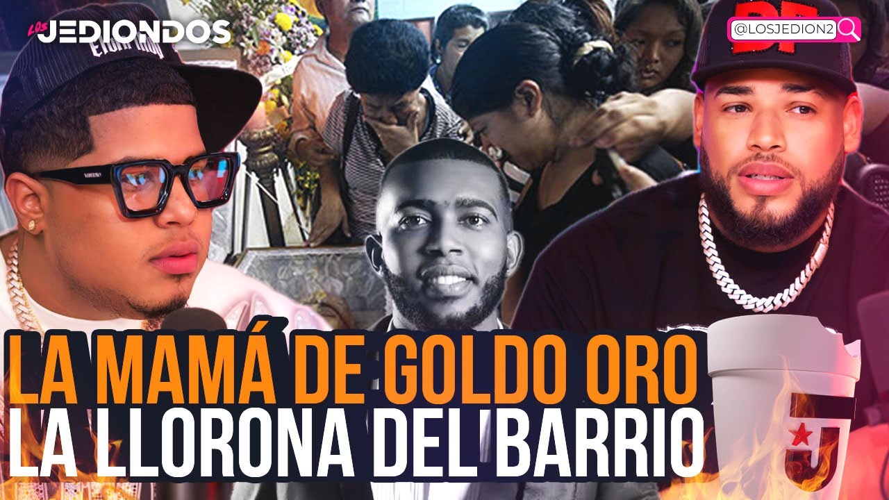 LA MAMÁ DEL GOLDO ORO ERA LA LLORONA DEL BARRIO