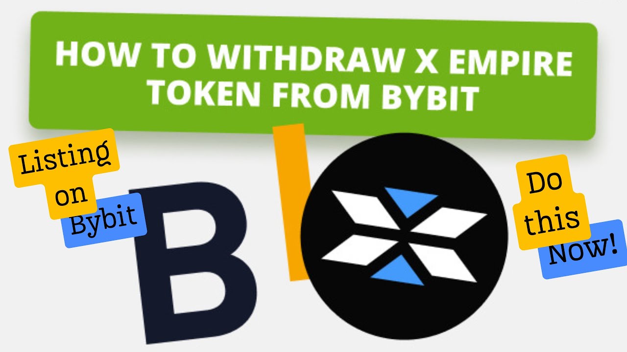 how to withdraw x empire token from bybit