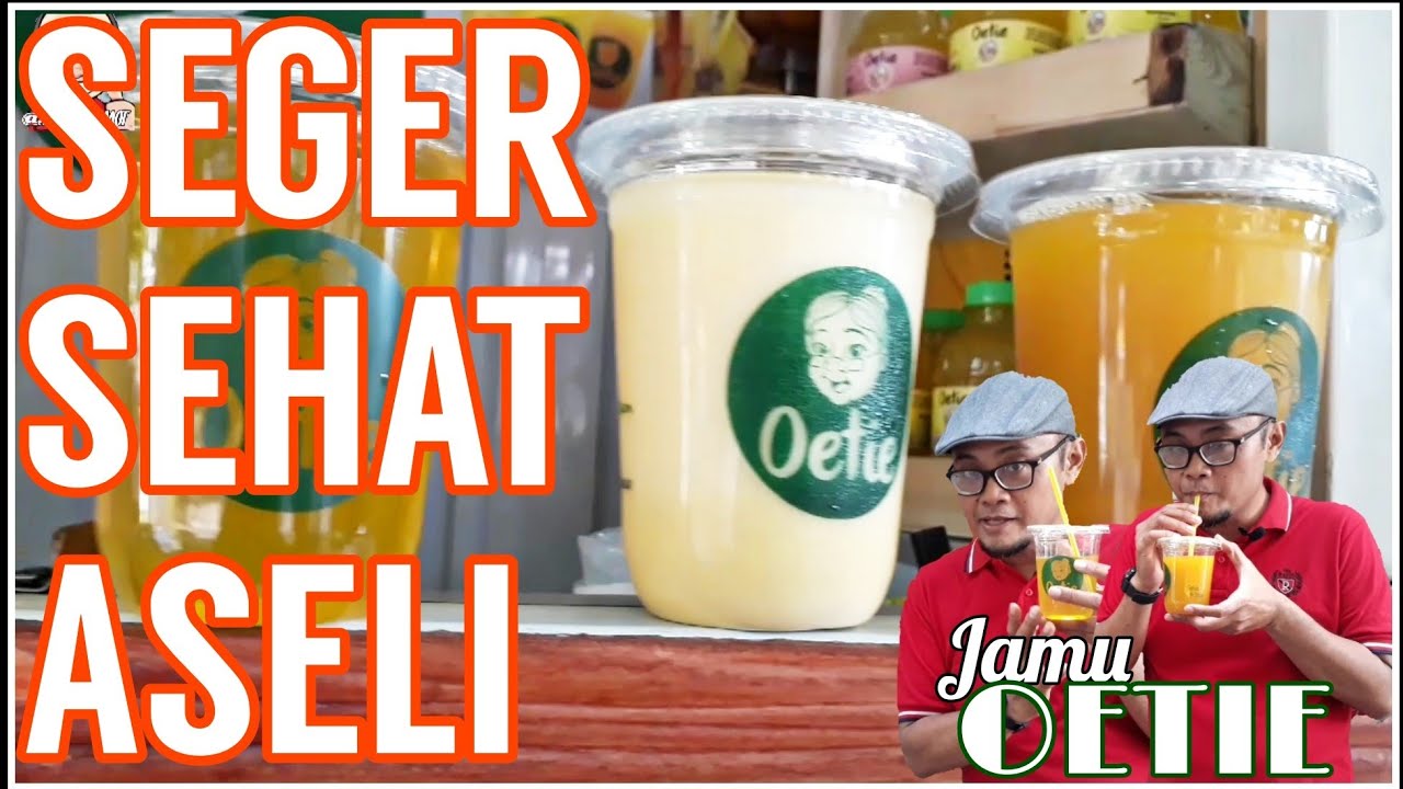 JAMU OETIE - MINUMAN TRADISIONAL KEKINIAN