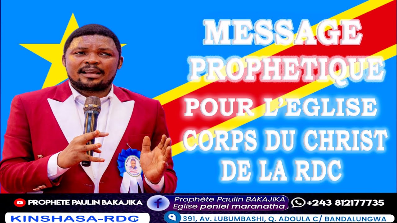 MESSAGE PROPHETIQUE POUR LA NATION CONGOLAISE | PROPHETE PAULIN BAKAJIKA