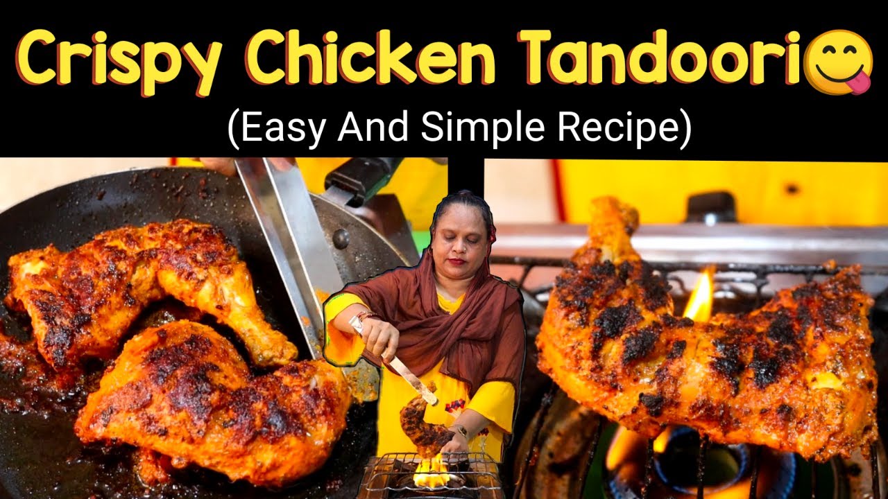 Crispy Chicken Tandoori Without Oven | Tandoori Chicken Recipe | How To Make Tandoori Chicken