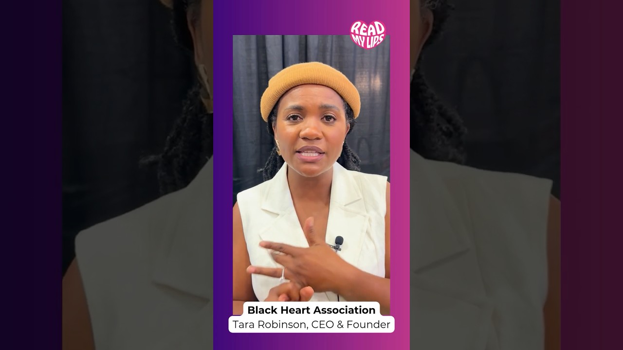 #ReadMyLips with Black Heart Association's Tara Robinson