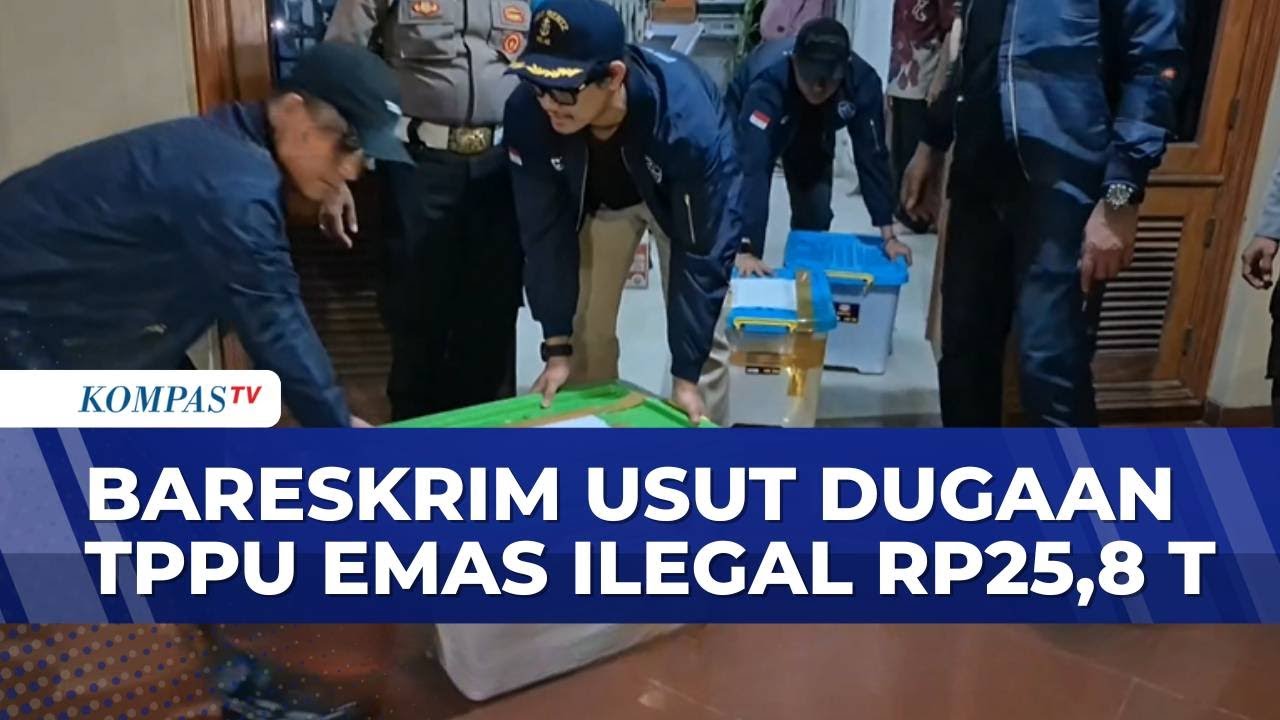 Usut Dugaan TPPU Emas Ilegal, Polisi: Sita Emas Batangan Lebih dari 1 Kg | BERITA UTAMA