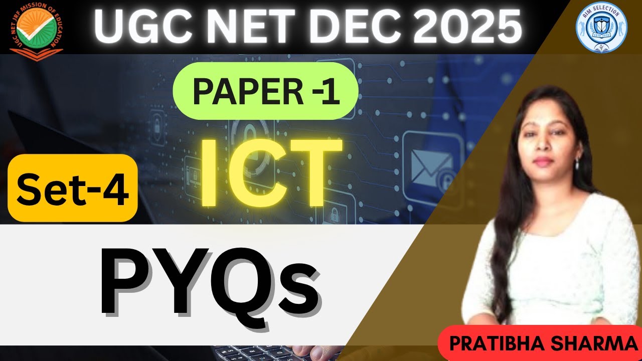 UGC NET DEC 2025 | Paper 1 ICT | UGC NET ICT PYQ's | SET-4 | ICT Paper 1