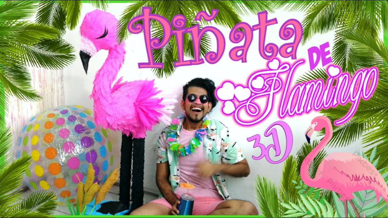 Piñata de FLAMINGO 3D fácil EDREI POP (Especial de Verano )2021 diy