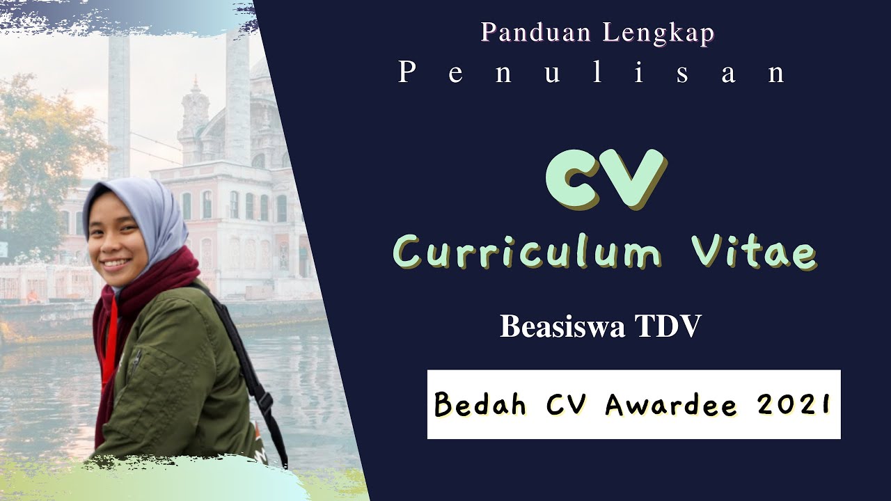 How to Make CV - Bedah CV TDV Awardee 21
