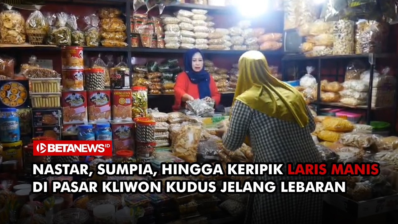 Jelang Lebaran, Pasar Kliwon Kudus Ramai Pemburu Kue Kering