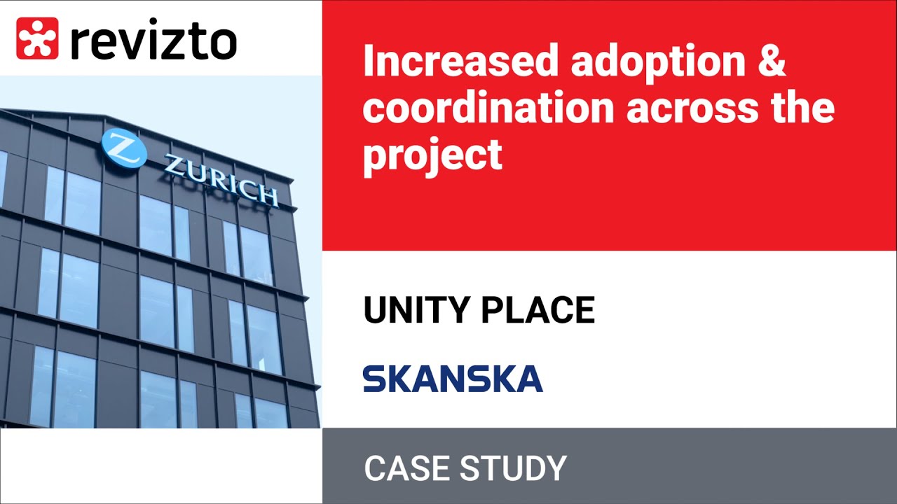 Revizto Case study: Unity Place, Skanska