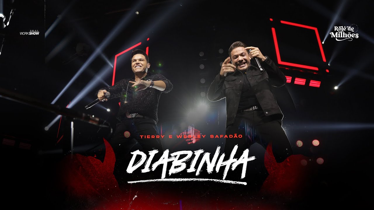Tierry - DIABINHA (part. @wesleysafadao) - Diabinha - DVD Rolê de Milhões