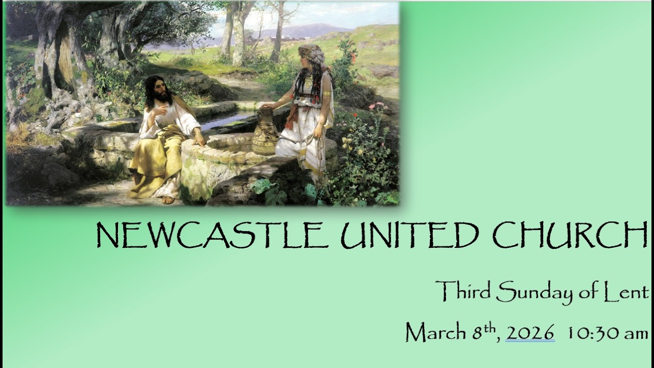 Sunday March 8th, 2026 - 3rd Sunday of Lent