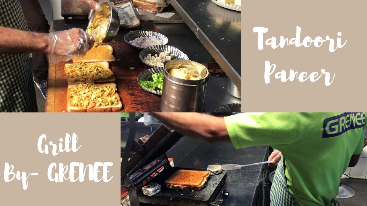 Amazing Tandoori Paneer Grill Sandwich By GRENEE | Street Food India