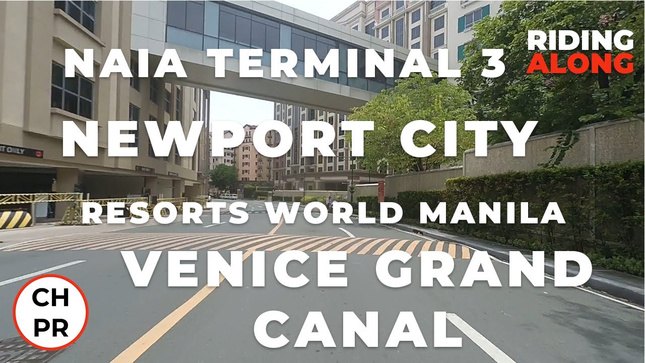 NAIA TERMINAL 3 | NEWPORT CITY | RESORTS WORLD MANILA | VENICE GRAND CANAL MALL