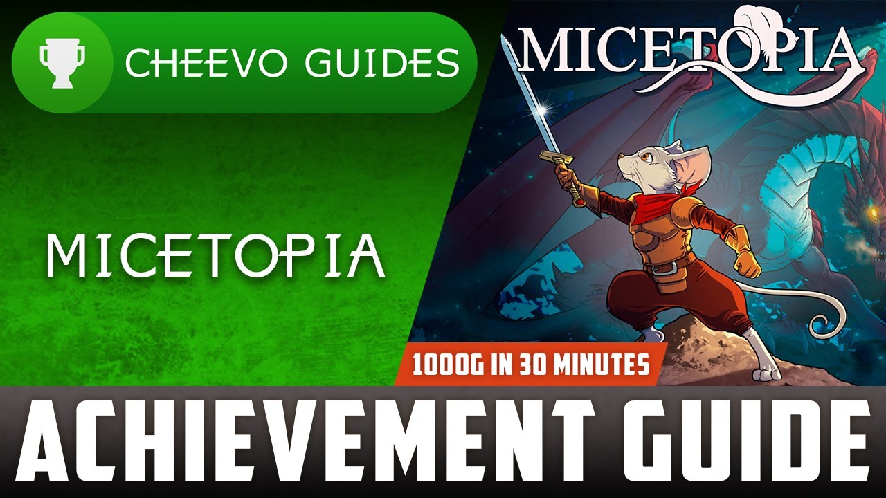Micetopia - Achievement / Trophy Guide (Xbox) **1000G IN 30 MINUTES**