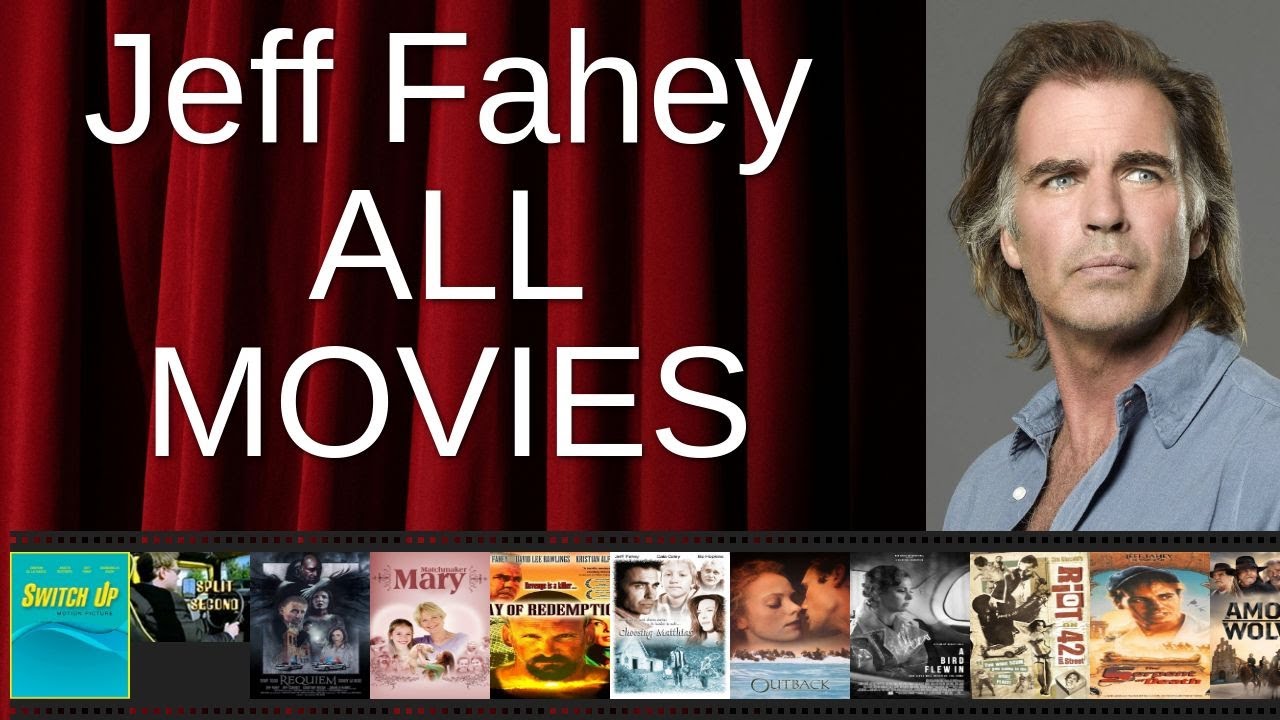 ALL Jeff Fahey Movies Ranked by Score (Critics + Fans)