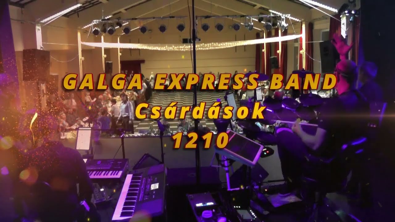 Galga Express Band - Csárdások 1210