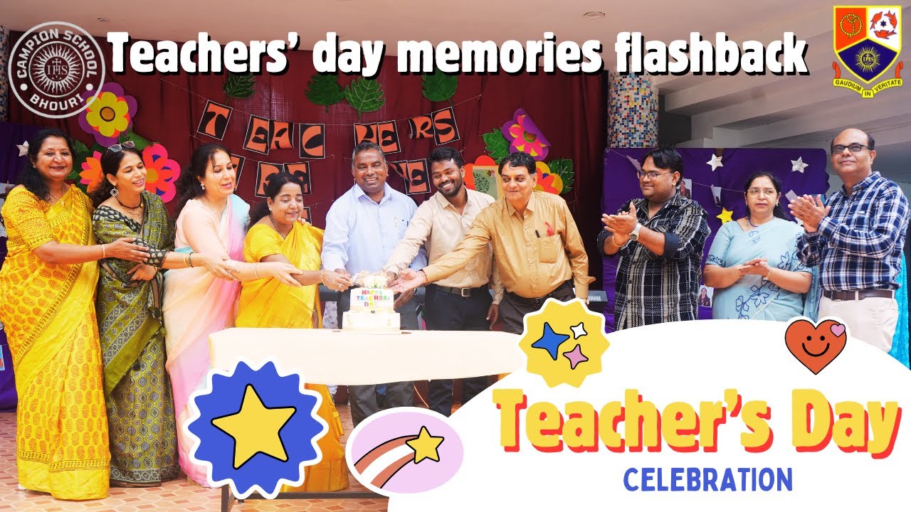 TEACHERS' DAY MEMORIES FLASHBACK
