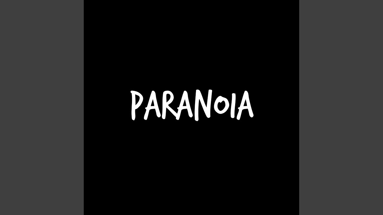 Paranoia