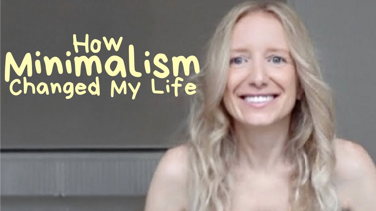 How MINIMALISM Changed My Life | From Grief To Happiness