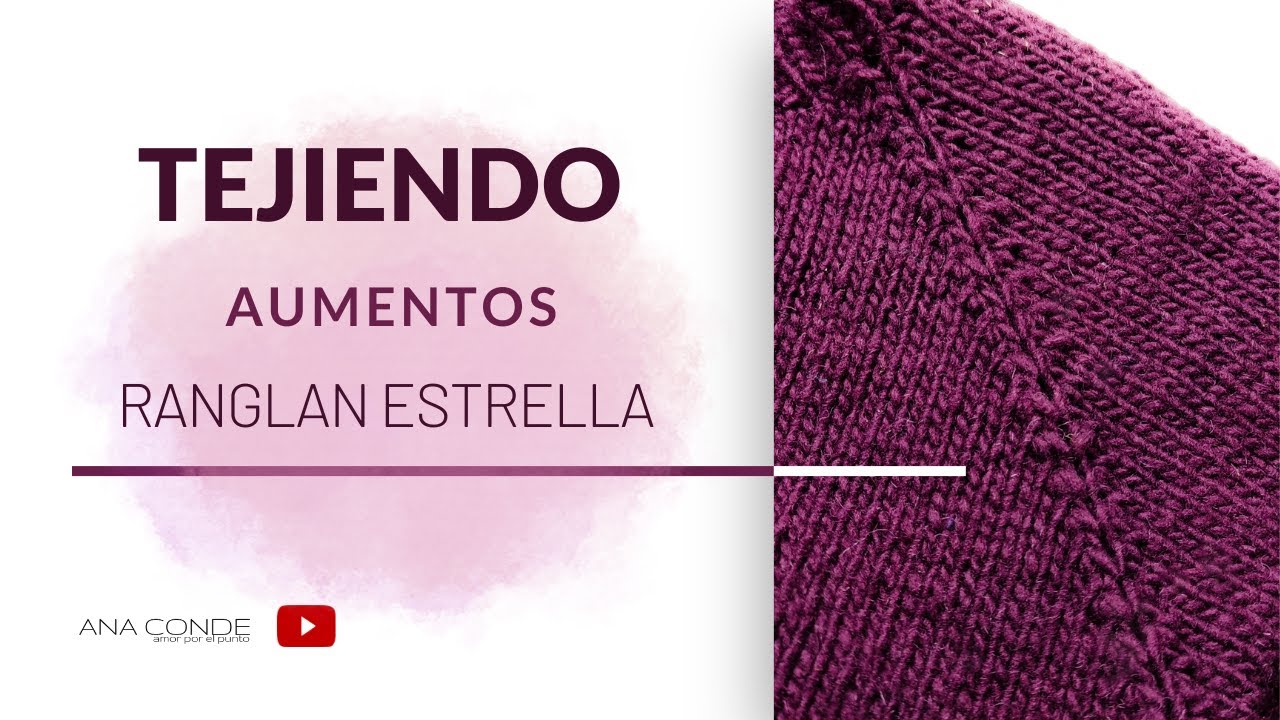 Tejer Aumentos Ranglan Estrella