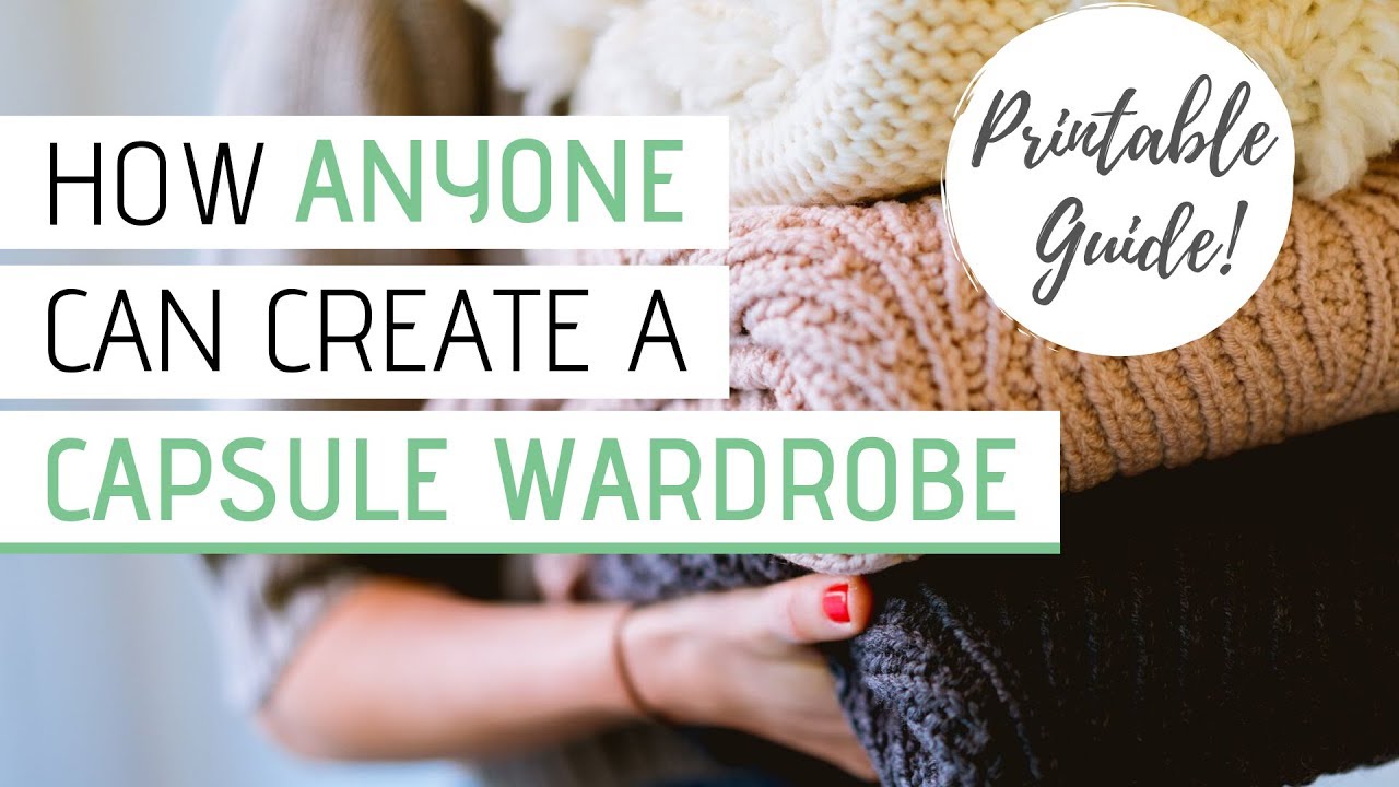 HOW TO CREATE A CAPSULE WARDROBE easily &raquo; Simple step-by-step process