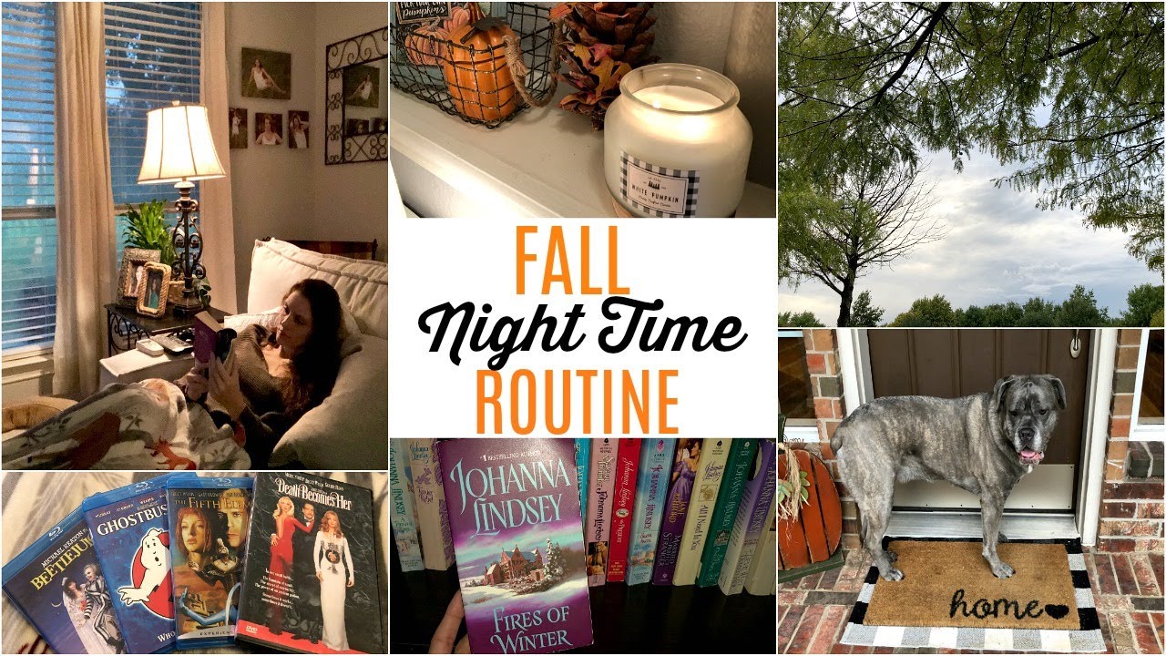 MY FALL NIGHT TIME ROUTINE | 2018