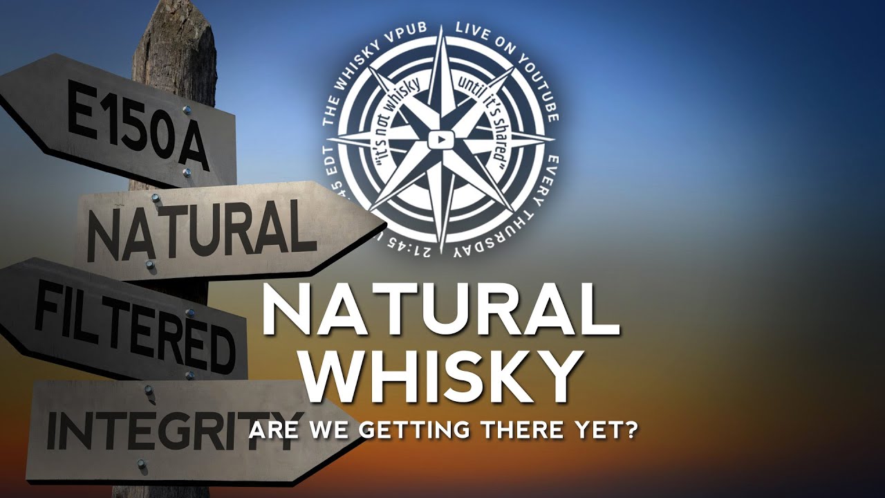 vPub Live - Natural Whisky - Are we getting there?